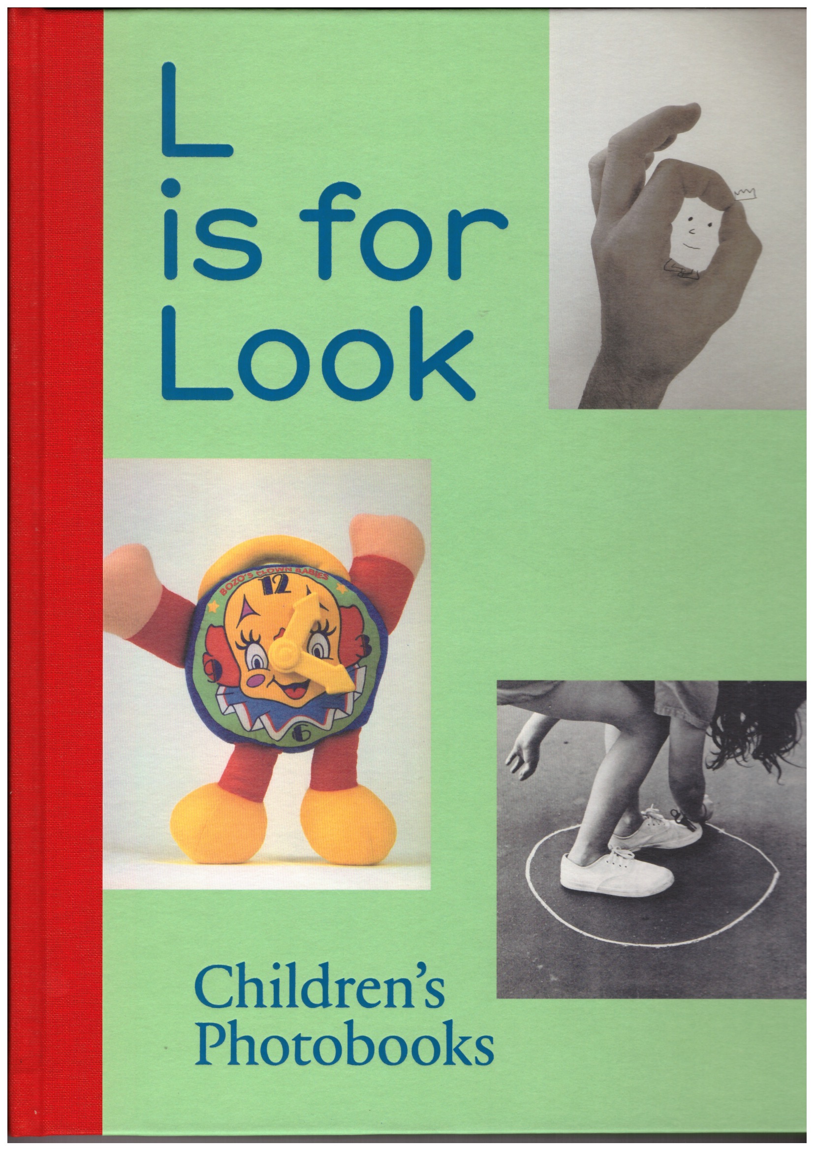 LACOSTE, Anne; DURR Rose - L is for Look. Children’s Photobooks
